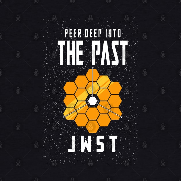 PEER DEEP INTO THE PAST JWST by dnacreativedesign